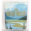 Image 1 : #739 BOOK THE HIGH WEST ANDY RUSSELL 1974