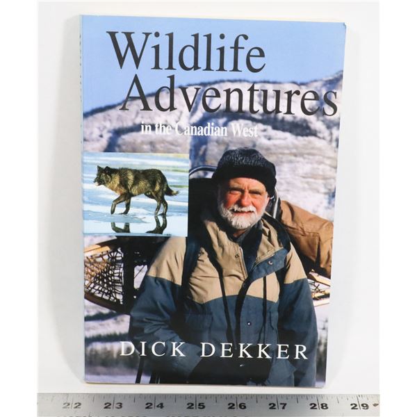 #751 BOOK WILDLIFE ADVENTURES IN THE CANADIAN