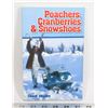 Image 1 : #763 BOOK AUTHOR SIGNED POACHERS CRANBERRIES &