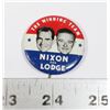 Image 1 : #920 POLITICAL BUTTON RICHARD NIXON +