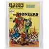 Image 1 : #1110 CLASSICS ILLUSTRATED #37 THE PIONEERS MAY