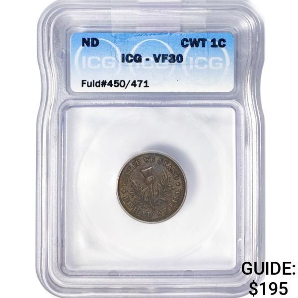ND Civil War Token 1C ICG VF30 Fuld#450/471