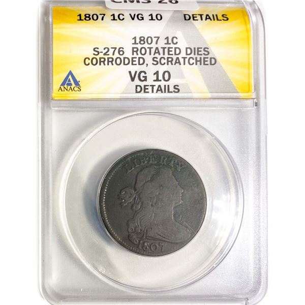 1807 Lg Cent ANACS VG10 S-276 Rotated Dies, Detail