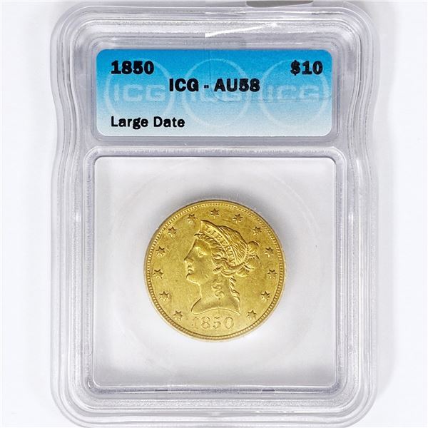 1850 $10 Gold Eagle ICG AU58 Large Date