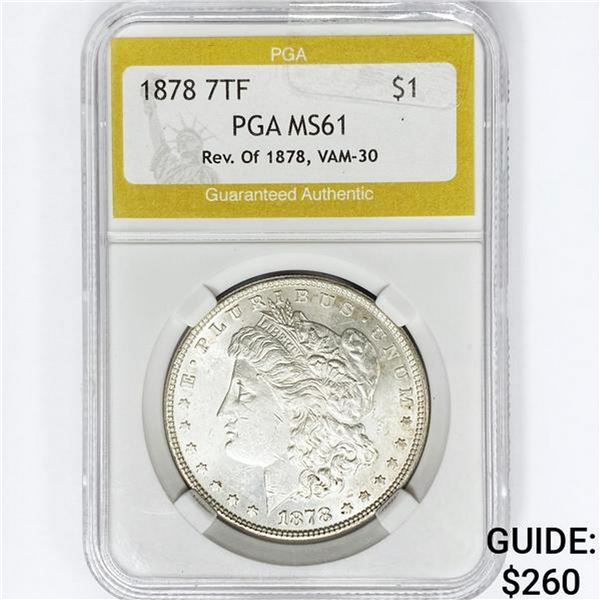 1878 7TF Morgan Silver Dollar PGA MS61 Rev78VAM30