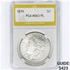 Image 1 : 1879 Morgan Silver Dollar PGA MS63 PL