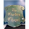 Image 1 : Lot of 1 Large Metal Sign - "The Garden Chapel" - Used