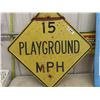 Image 2 : 2 Metal Signs ; Old Playground 15 MPH 24" x 24" + Rules of MB Beaches 24" x 36" 