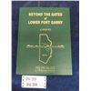 Image 1 : Beyond the Gates of Lower Fort Gary Hard Cover History Book - RM of St Andrews