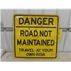 Image 1 : Large Metal Danger Road Not Maintained Sign 30" x 30"