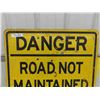 Image 2 : Large Metal Danger Road Not Maintained Sign 30" x 30"