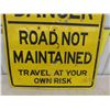 Image 3 : Large Metal Danger Road Not Maintained Sign 30" x 30"