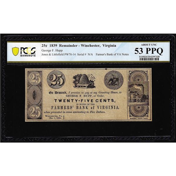 1839 Twenty-Five Cents Winchester, VA Remainder Note PCGS About Unc 53PPQ