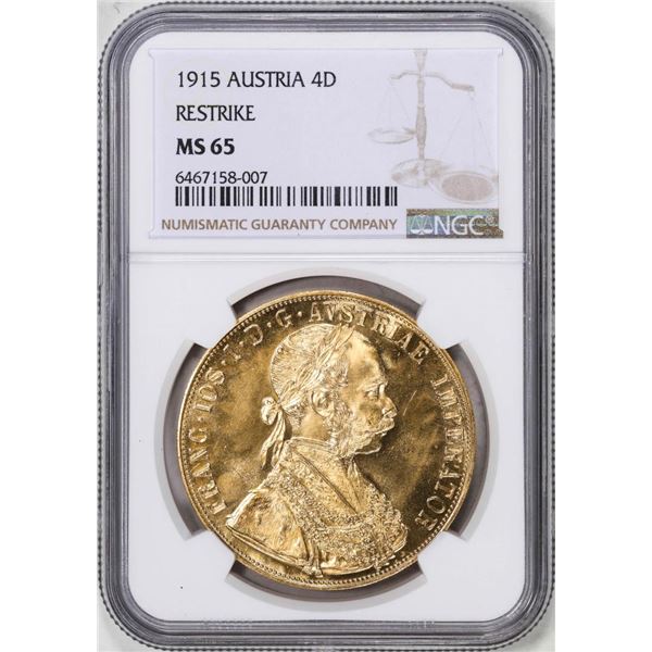 1915 Austria 4 Ducats Gold Coin Restrike NGC MS65
