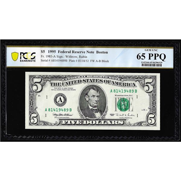 1995 $5 Federal Reserve Note Boston Fr.1985-A PCGS Gem Unc 65PPQ