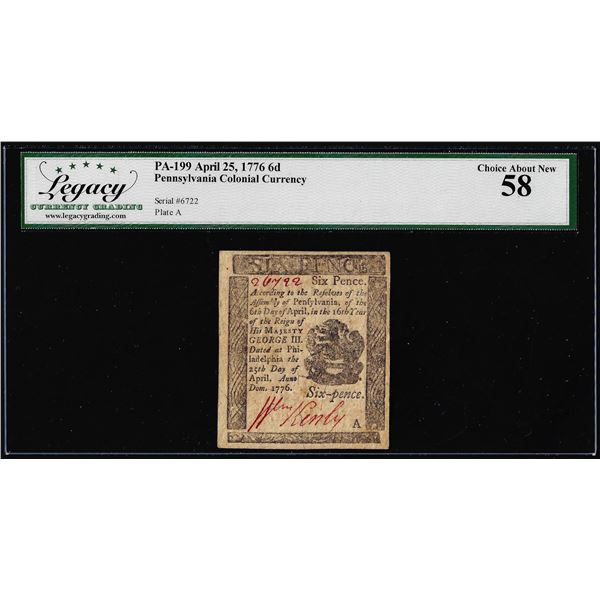 1776 Pennsylvania 6 Pence Colonial Currency Note PA-199 Legacy Choice About New 58