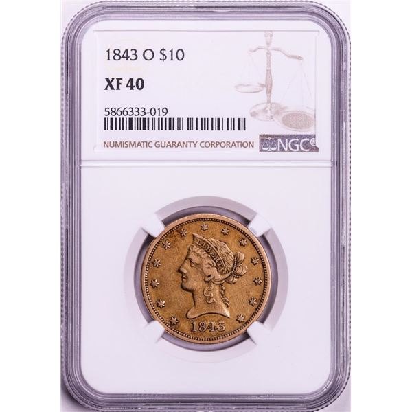 1843-O $10 Liberty Head Eagle Gold Coin NGC XF40