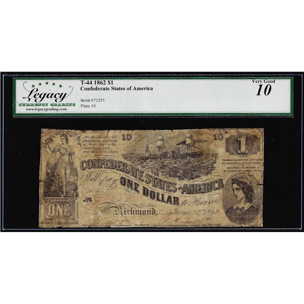 1862 $1 Confederate States of America Note T-44 Legacy Very Good 10