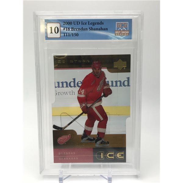 2000 UD ICE LEGENDS #16 BRENDAN SHANAHAN  NUMBERED 111/150  GCG GRADED 10