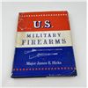 Image 1 : US Military Firearms 1776-1956