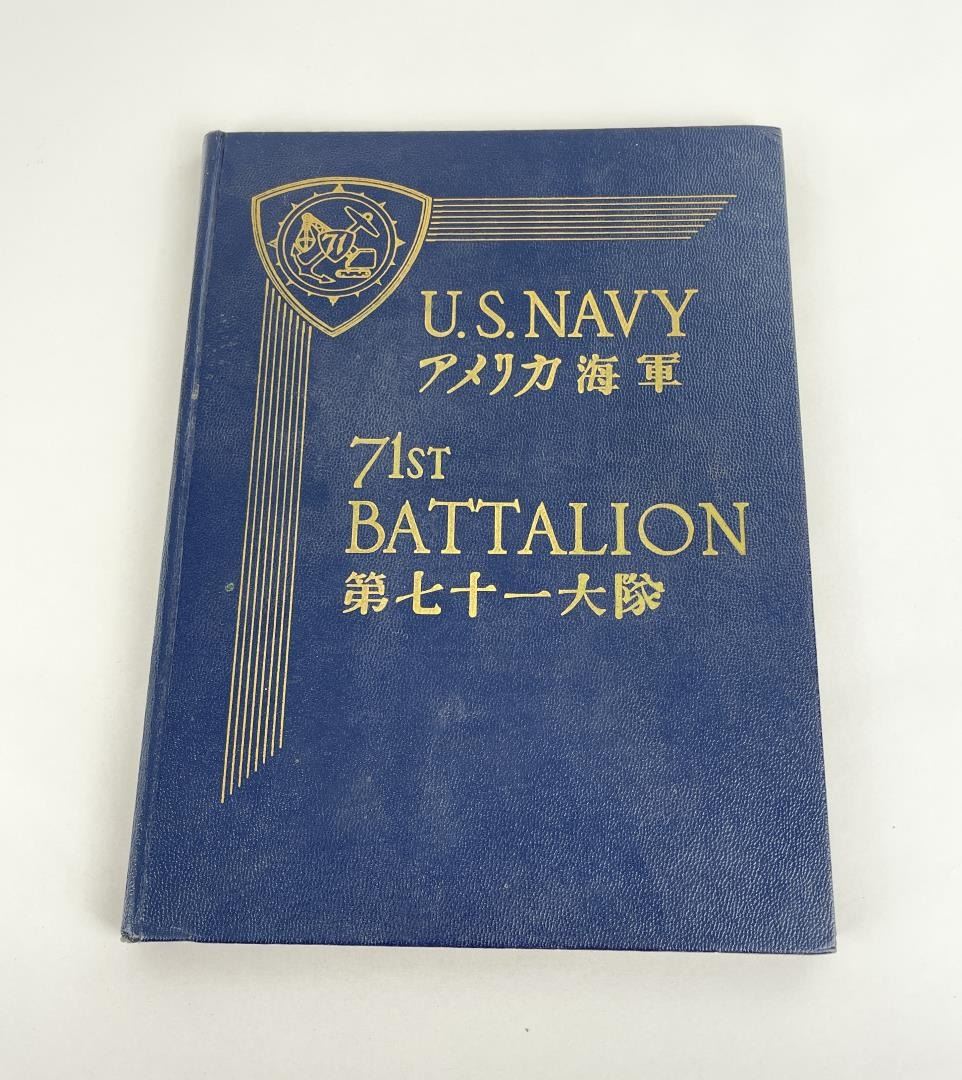 71st US Navy 71st Battalion Unit History