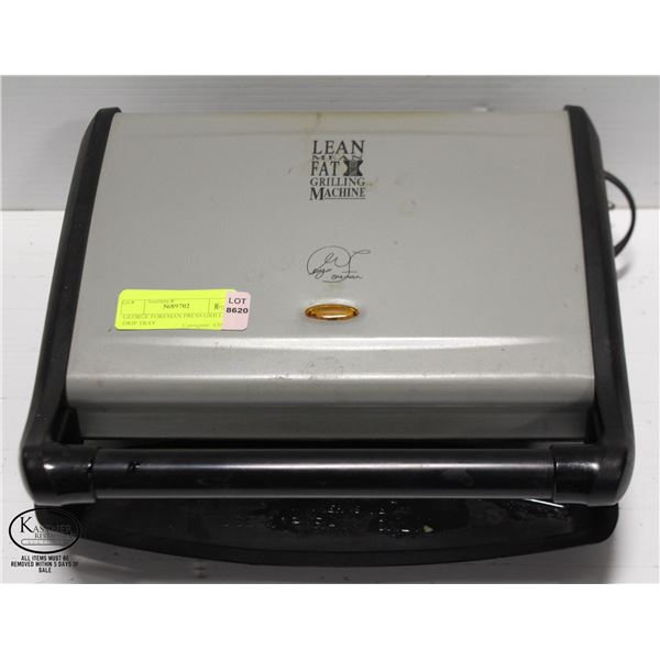 FOREMAN PRESS GRILL W/ DRIP TRAY