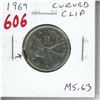 Image 1 : 1969 Curved Clip 25 Cents. Coin displays Blakeseley Effect. MS-63.
