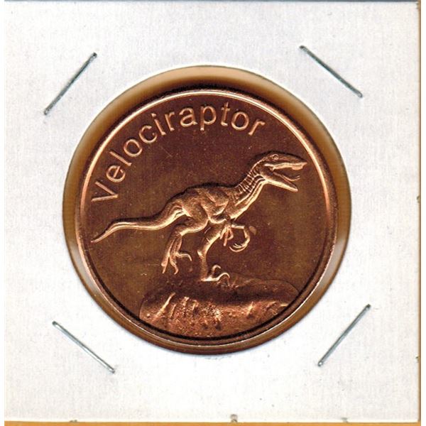 1 OUNCE COPPER  -  .999 FINE - DINOSAURS - VELOCIRAPTOR