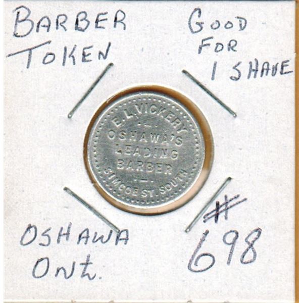 OSHAWA, ONTARIO BARBER TOKEN - GOOD for 1 SHAVE - Unique type of Token