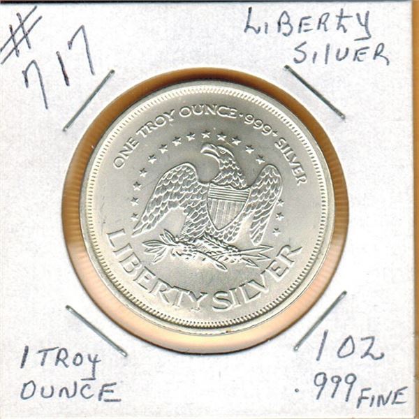 1 OUNCE TROY SILVER ROUND  .999 FINE - LIBERTY SILVER