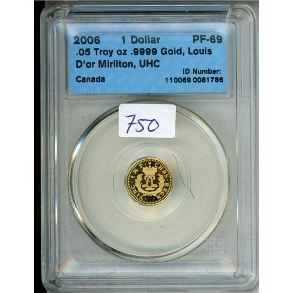 CCCS Graded 2006 Canada $1 Coin - .05 Troy oz .9999 Gold, Louis D'or Mirliton, UHC PF-69