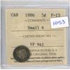 Image 1 : 1886 Canadian 5 Cent Coin - Small 6, Certified, F-15