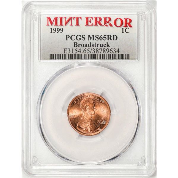 1999 Lincoln Memorial Cent Coin Mint Error Broadstruck PCGS MS65RD