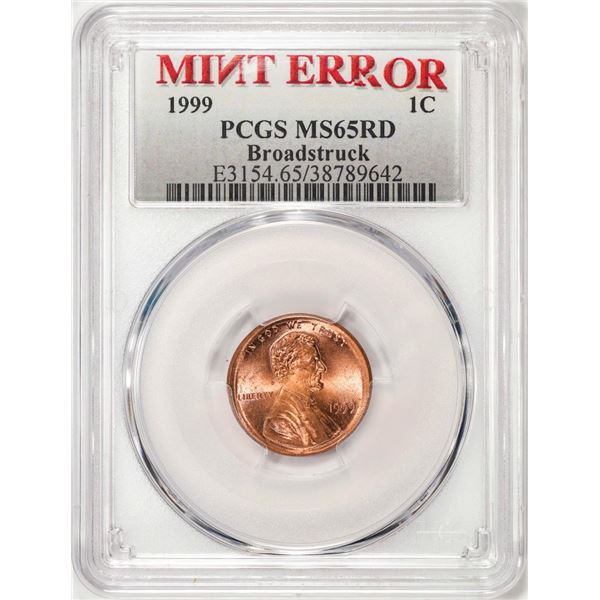 1999 Lincoln Memorial Cent Coin Mint Error Broadstruck PCGS MS65RD
