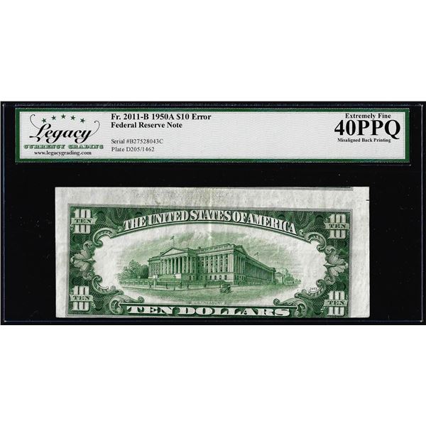 1950A $10 Federal Reserve Note Misaligned Error Fr.2011-B Legacy Extremely Fine 40PPQ