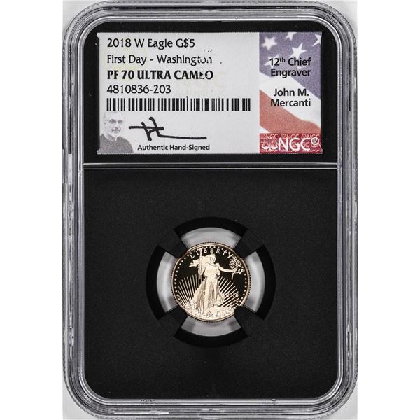 2018-W Proof $5 American Gold Eagle Coin NGC PF70 Ultra Cameo Mercanti Signed FD