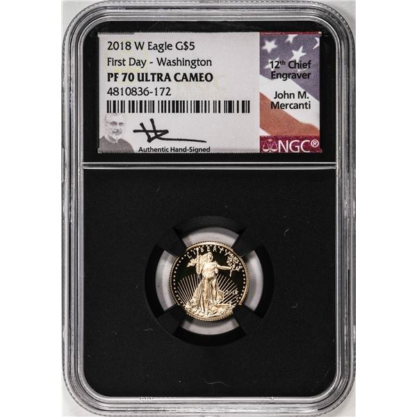 2018-W $5 Proof American Gold Eagle Coin NGC PF70 Ultra Cameo First Day Mercanti Signed