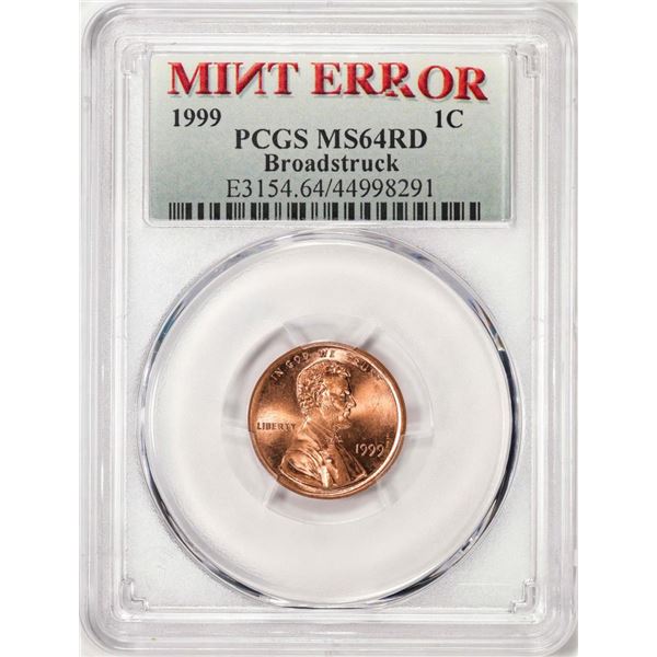 1999 Lincoln Memorial Cent Coin Mint Error Broadstruck PCGS MS64RD