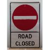 Image 1 : ROAD CLOSED METAL SIGN