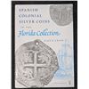 Image 1 : Craig: Spanish Colonial Silver Coins in the Florida Collection