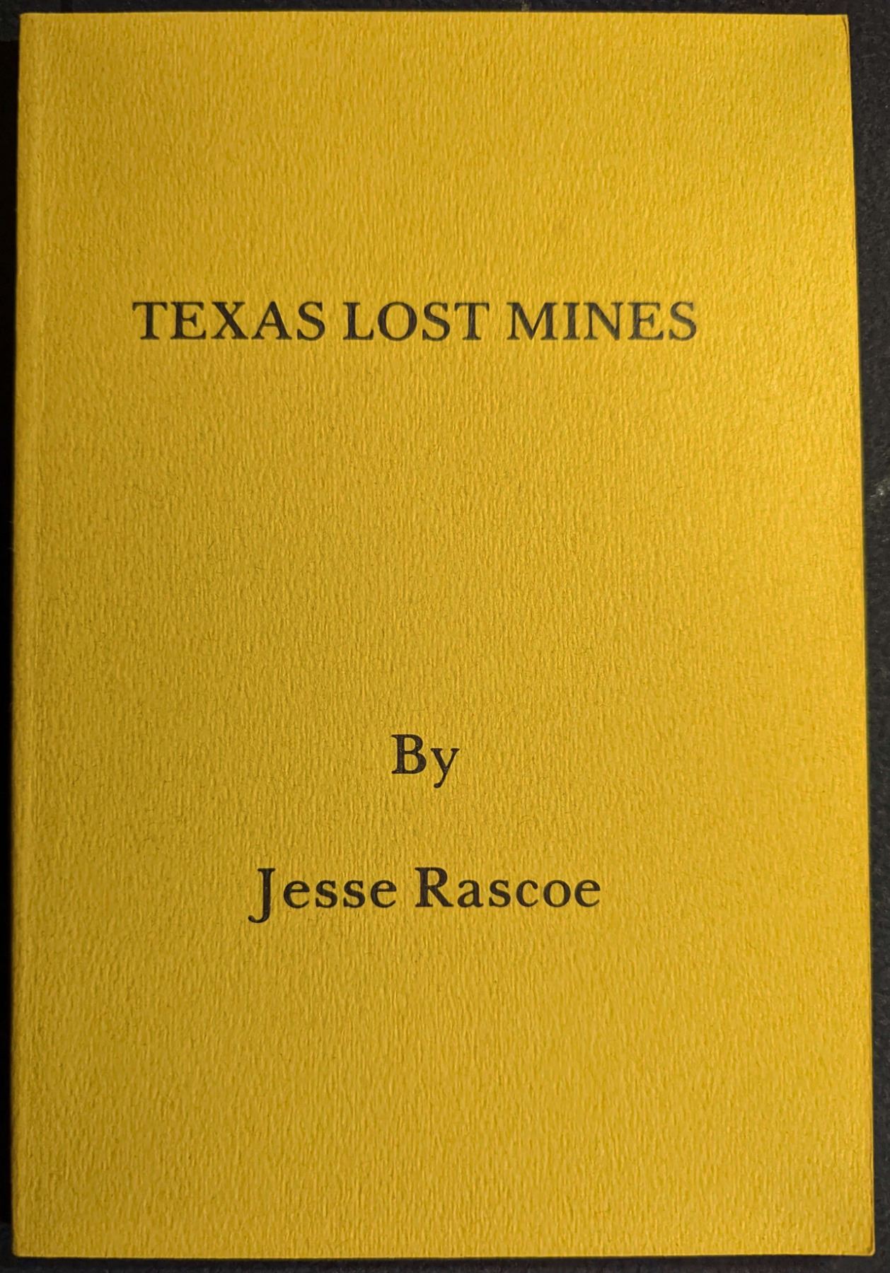 Rascoe: Texas Lost Mines