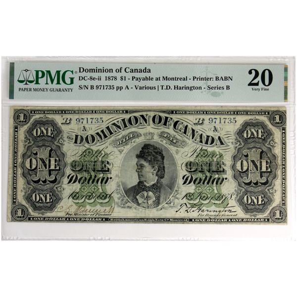 DC-8e-ii 1878 $1 PMG VF20 Various-Harington, Payable at Montreal SN: 971735 pp C