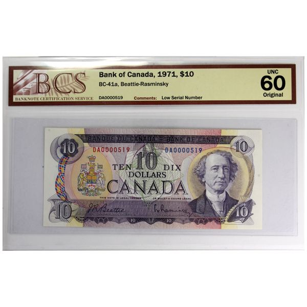 BC-41a 1971 $10 Low Serial # DA0000519 BCS UNC60 Original Beattie-Rasminsky