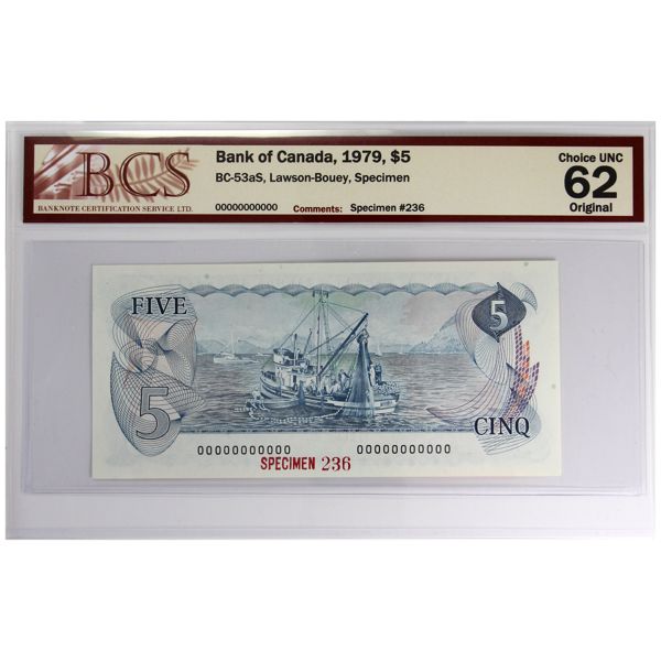 BC-53aS 1979 $5 Specimen BCS CUNC62 Original Lawson-Bouey SN: 00000000000 Specimen #236