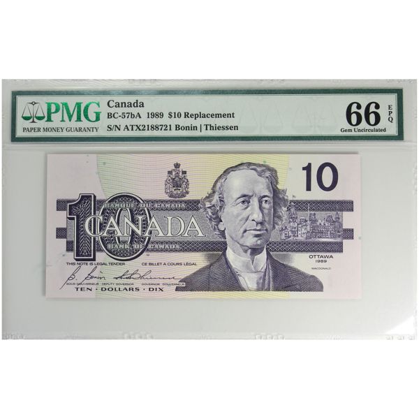 BC-57bA 1989 $10 ATX PMG GEM UNC66 EPQ Bonin Thiessen Replacement SN: ATX2188721