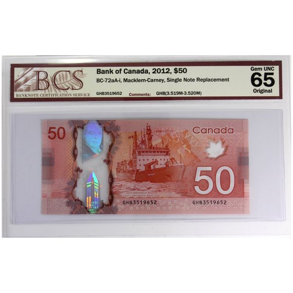 BC-72aA-i 2012 $50 GHB "Single Note Replacement" BCS GUNC65 Original Macklem-Carney SN: GHB3519652