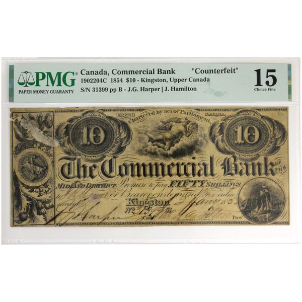 190-22-04c 1854 $10 Commercial Bank-Kingston, Upper Canada "Counterfeit" PMG F15 