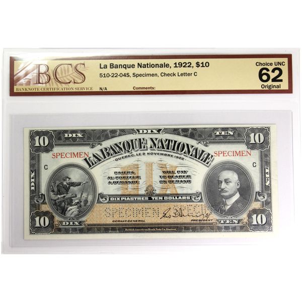 510-22-04S 1922 $10 Specimen La Banque Nationale BCS CUNC62 Original Check Letter B