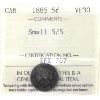 Image 1 : 5-cent 1885 Small 5/5 ICCS VF30