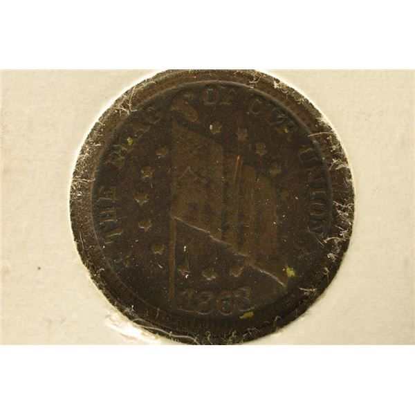 1863 CIVIL WAR TOKEN "THE FLAG OF OUR UNION" ON